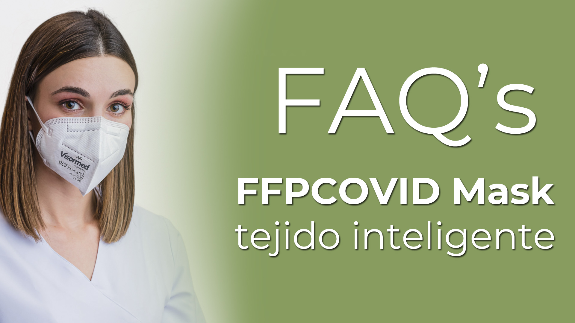 FFPCOVID Mask con tejido inteligente: FAQ's